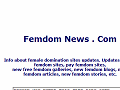 FEMDOMNEWS.COM - All Femdom news here, female domination galleries, femdom sites, etc...